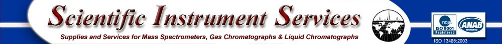 Scientific Instrument Services, Inc. Supplies and Services for Mass Spectrometers, Gas Chromatographs, and Liquid Chromatographs.
